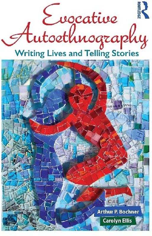 Evocative Autoethnography