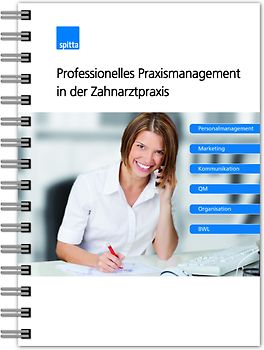 Professionelles Praxismanagement in der Zahnarztpraxis