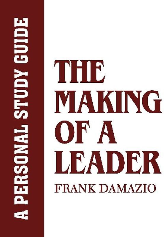 Making of a Leader - A Personal Study Guide