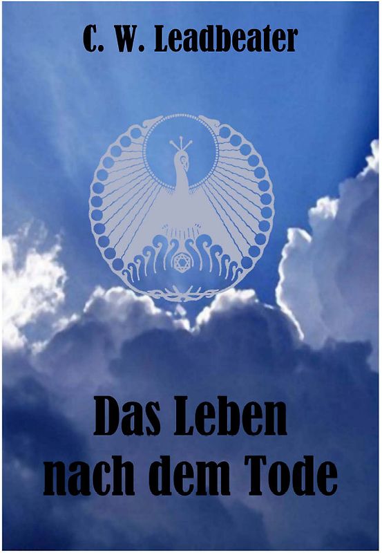 Das Leben nach dem Tode