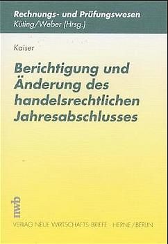 Berichtigung und Änderung des handelsrechtlichen Jahresabschlusses