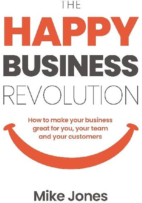 The Happy Business Revolution