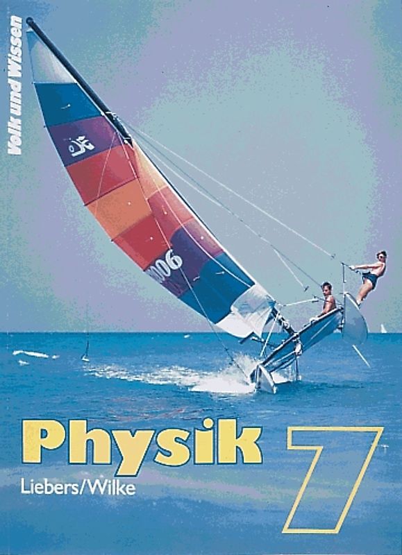 Physik - Mittelschule Sachsen und Regelschule Thüringen - Bisherige Ausgabe / 7. Schuljahr - Mechanik