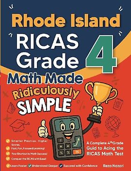 Rhode Island RICAS Grade 4 Math Made Ridiculously Simple