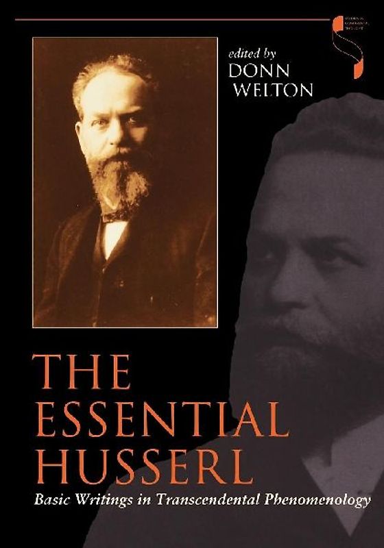 Essential Husserl: Basic Writings in Transcendental Phenomenology (Studies in Continental Thought) - Husserl, Edmund