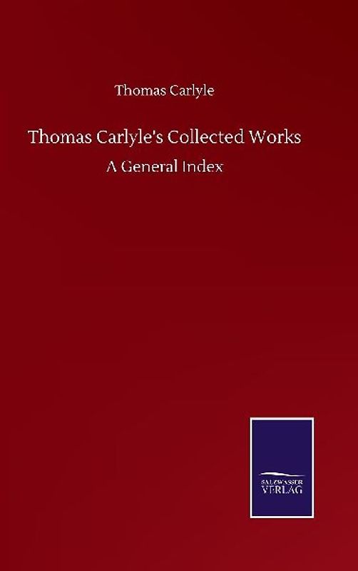 Thomas Carlyle's Collected Works