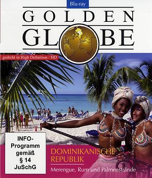 Dominikanische Republik (Reihe: Golden Globe) 1 Blu-ray / Länge: ca. 90 Min. Blu-ray Disc