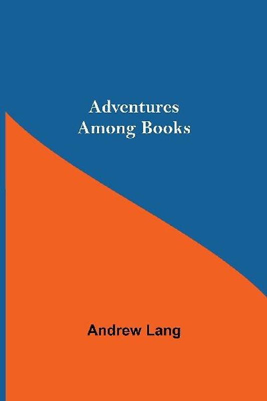 Adventures Among Books