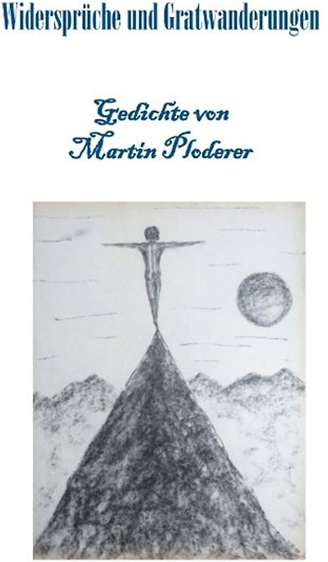 Widersprüche und Gratwanderungen