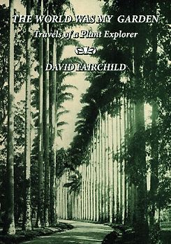 The World was My Garden