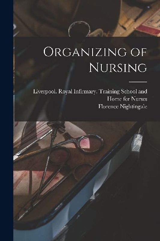 Organizing of Nursing