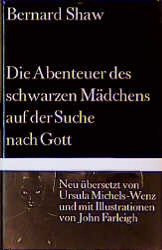 Die Abenteuer des schwarzen Mädchens auf der Suche nach Gott