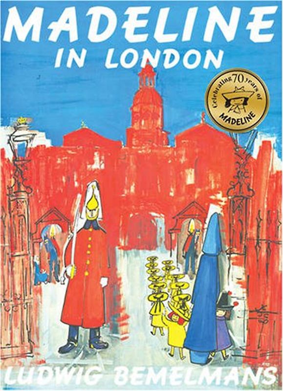 Madeline in London - Bemelmans, Ludwig