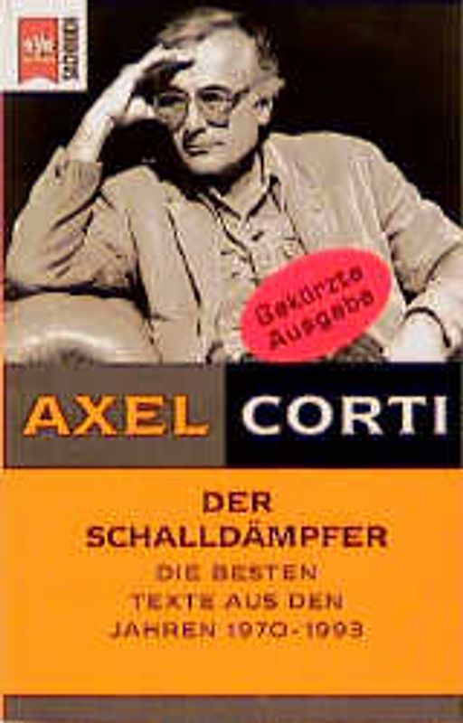 Der Schalldämpfer. Texte aus den Jahren 1970 bis 1993