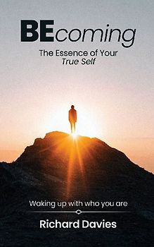 Becoming The Essence of your True Self