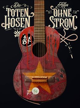 Die Toten Hosen - Alles ohne Strom