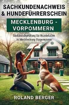 Sachkundenachweis und Hundeführerschein Mecklenburg-Vorpommern