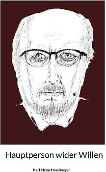 Hauptperson wider Willen