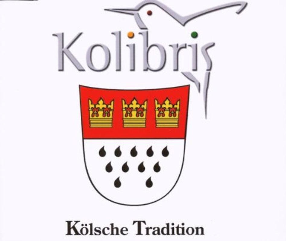 die Kolibris - Kölsche Tradition