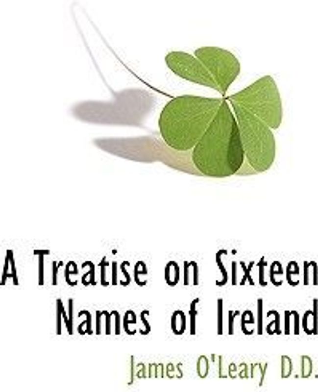 A Treatise on Sixteen Names of Ireland