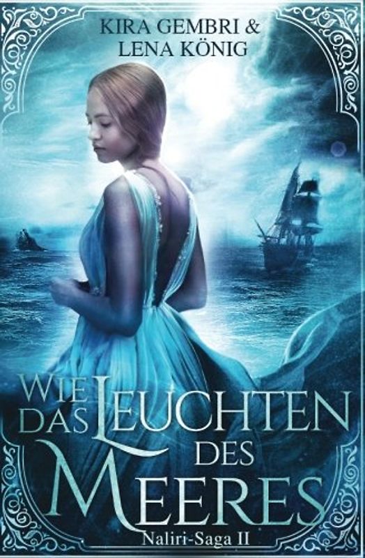 Wie das Leuchten des Meeres (Naliri-Saga, Band 2)