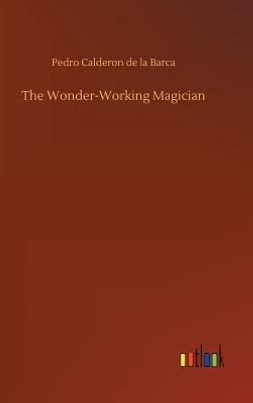 The Wonder-Working Magician