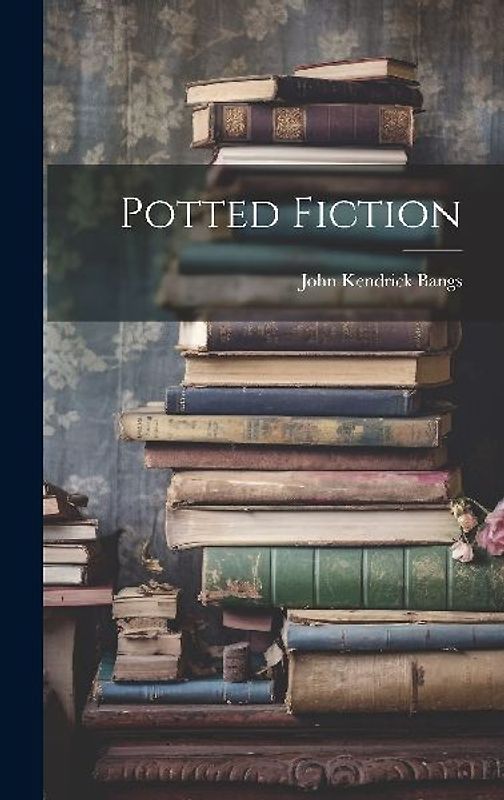 Potted Fiction
