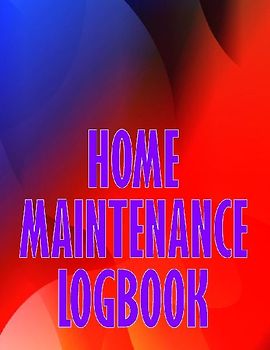 Home Maintenance Logbook