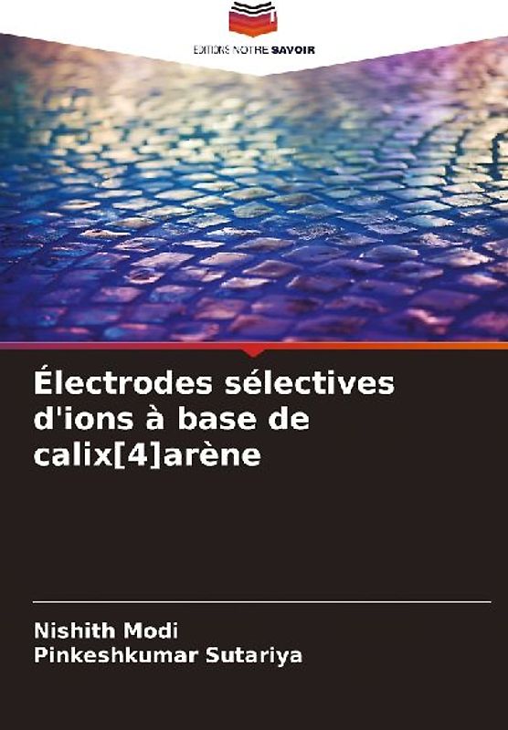 Électrodes sélectives d'ions à base de calix[4]arène