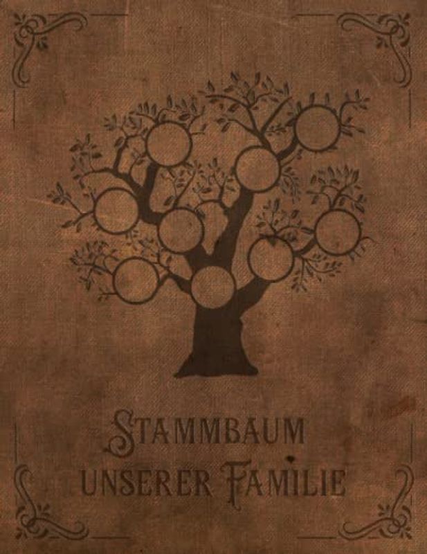 Stammbaum unserer Familie: Buch für Hobby Ahnenforschung für mehrere Generationen, Familien Stammbaum, Ahnentafel und Familiengeschichte für ... mit Datenblätter & Rechercheprotokolle