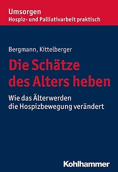 Die Schätze des Alters heben