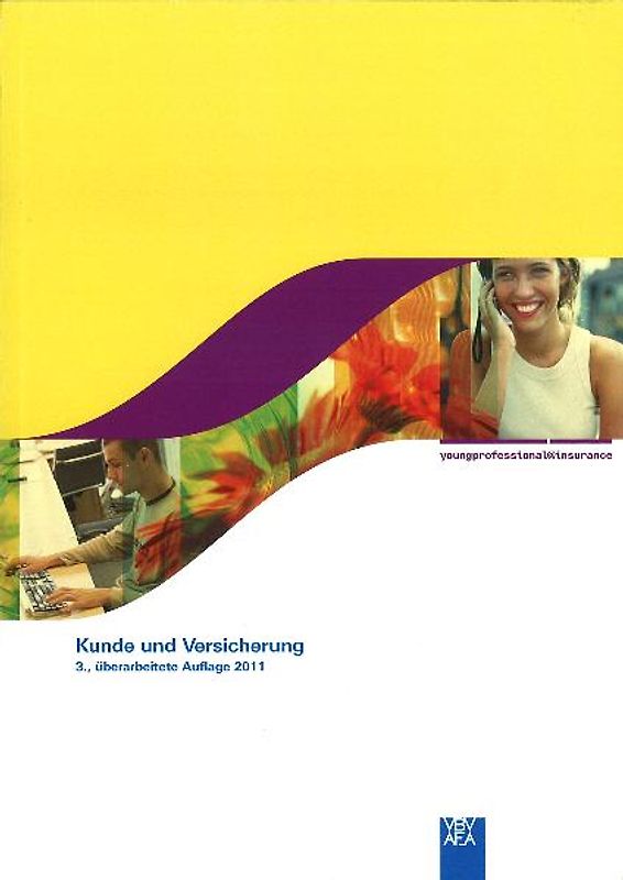 youngprofessional@insurance - Deutsche Ausgabe / youngprofessional@insurance - Kunde und Versicherung