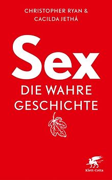 Sex – die wahre Geschichte