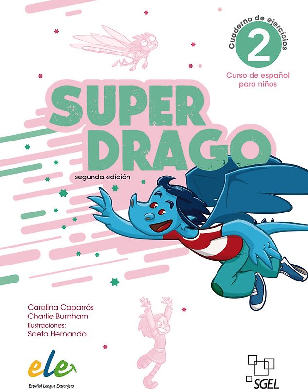 Superdrago 2 – segunda edición