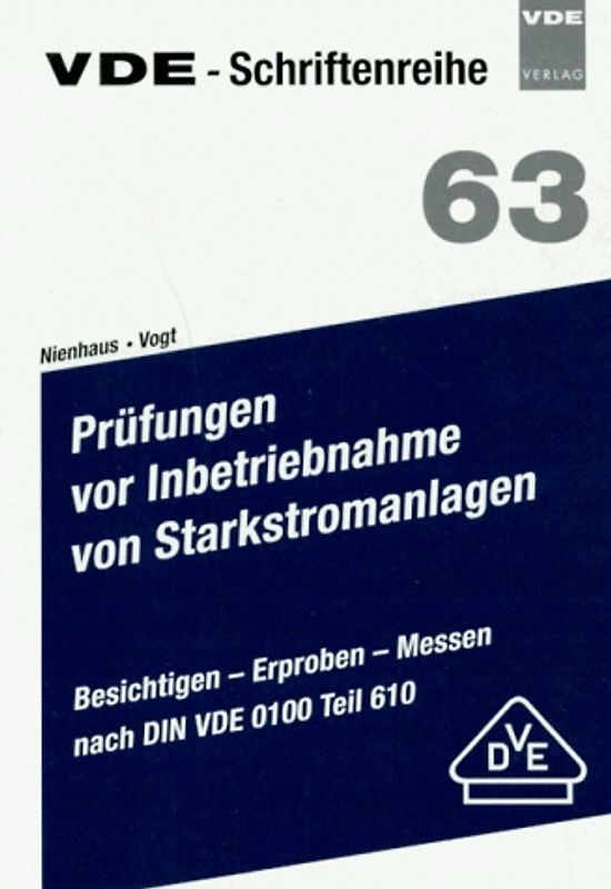Prüfungen vor Inbetriebnahme von Starkstromanlagen