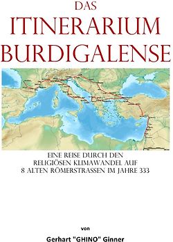 das Itinerarium Burdigalense