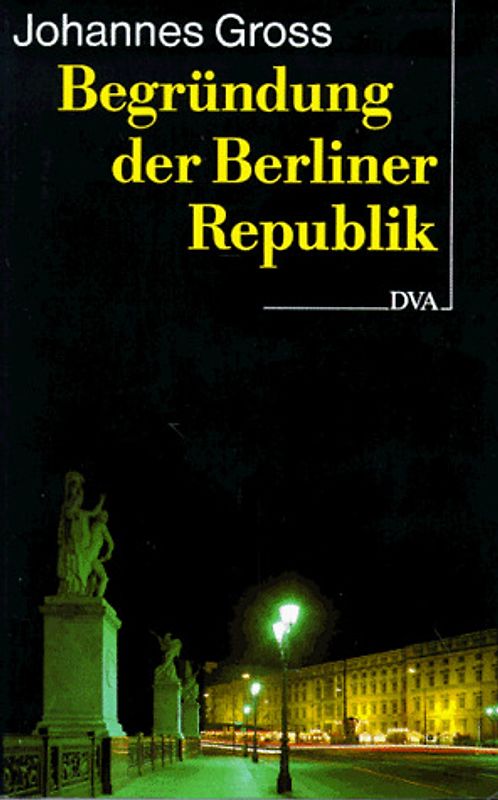 Begründung der Berliner Republik