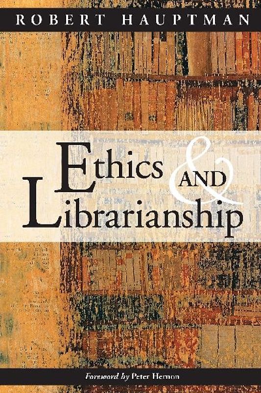 Ethics and Librarianship
