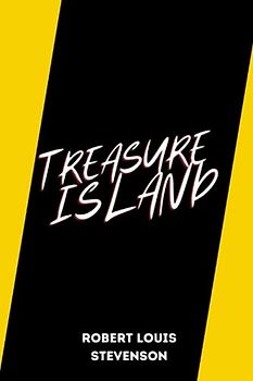 treasure island by Robert Louis Stevenson