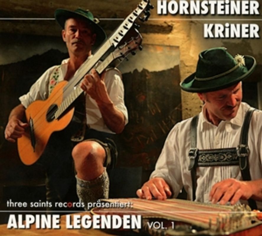 Hornsteiner Kriner - Alpine Legenden Vol.1