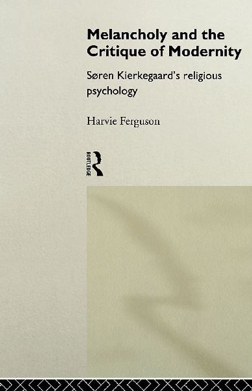 Melancholy and the Critique of Modernity