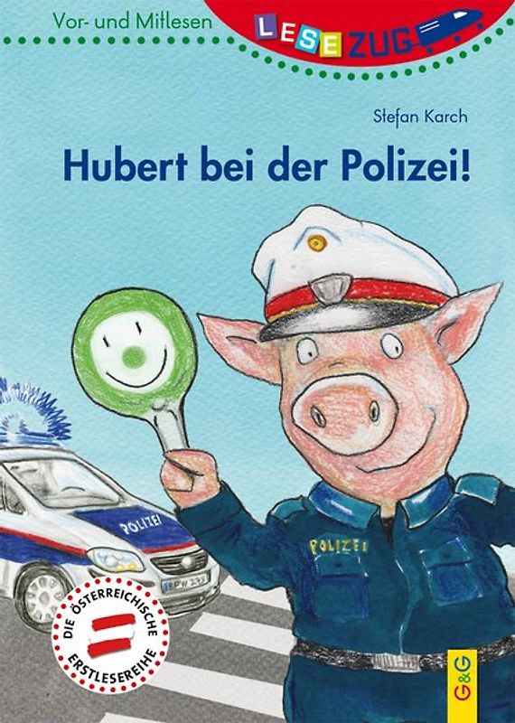 LESEZUG/Vor- und Mitlesen: Hubert bei der Polizei!
