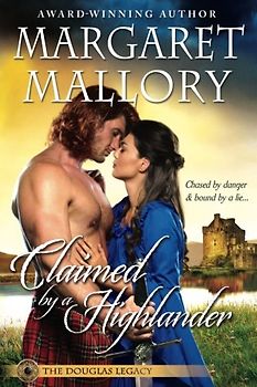 Claimed by a Highlander (The Douglas Legacy, Band 2)