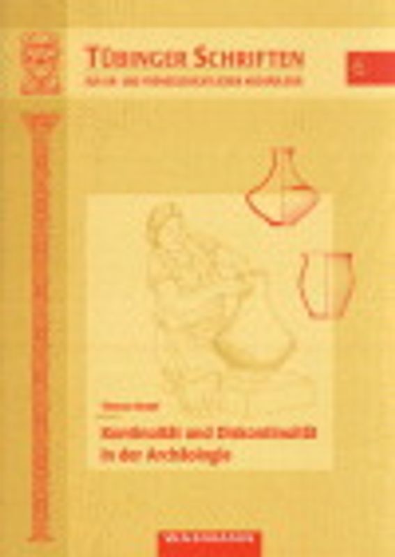 Kontinuität und Diskontinuität in der Archäologie