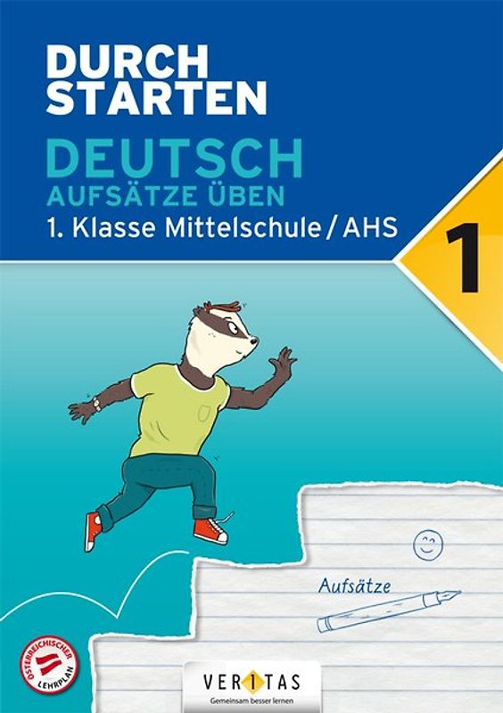 Durchstarten Deutsch 1. Klasse Mittelschule/AHS Aufsätze üben