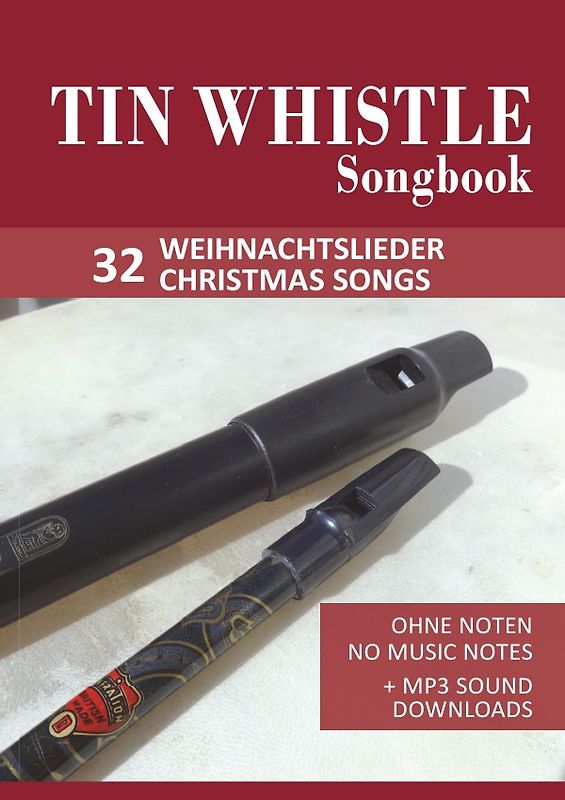 Tin Whistle / Penny Whistle Songbook - 32 Weihnachtslieder / Christmas songs