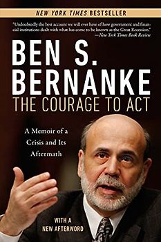 Courage to Act - A Memoir of a Crisis and Its Aftermath: A Memoir of a Crisis and Its Aftermath. With a New Afterword