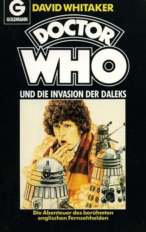 Dr. Who / Die Invasion der Daleks. Die Abenteuer des berühmten englischen Fernsehhelden