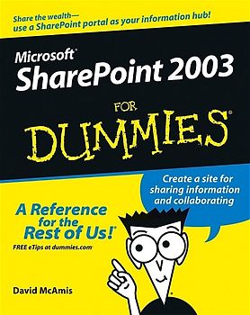 Microsoft SharePoint 2003 For Dummies