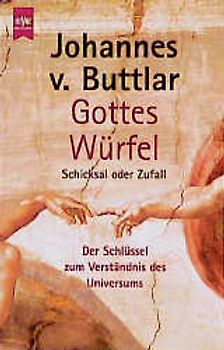 Gottes Würfel. Schicksal oder Zufall